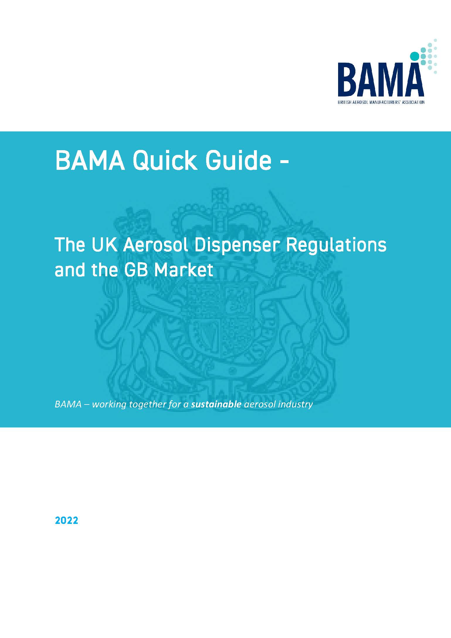 Quick Guide to the UK Aerosol Dispensers Regulations and the GB Market